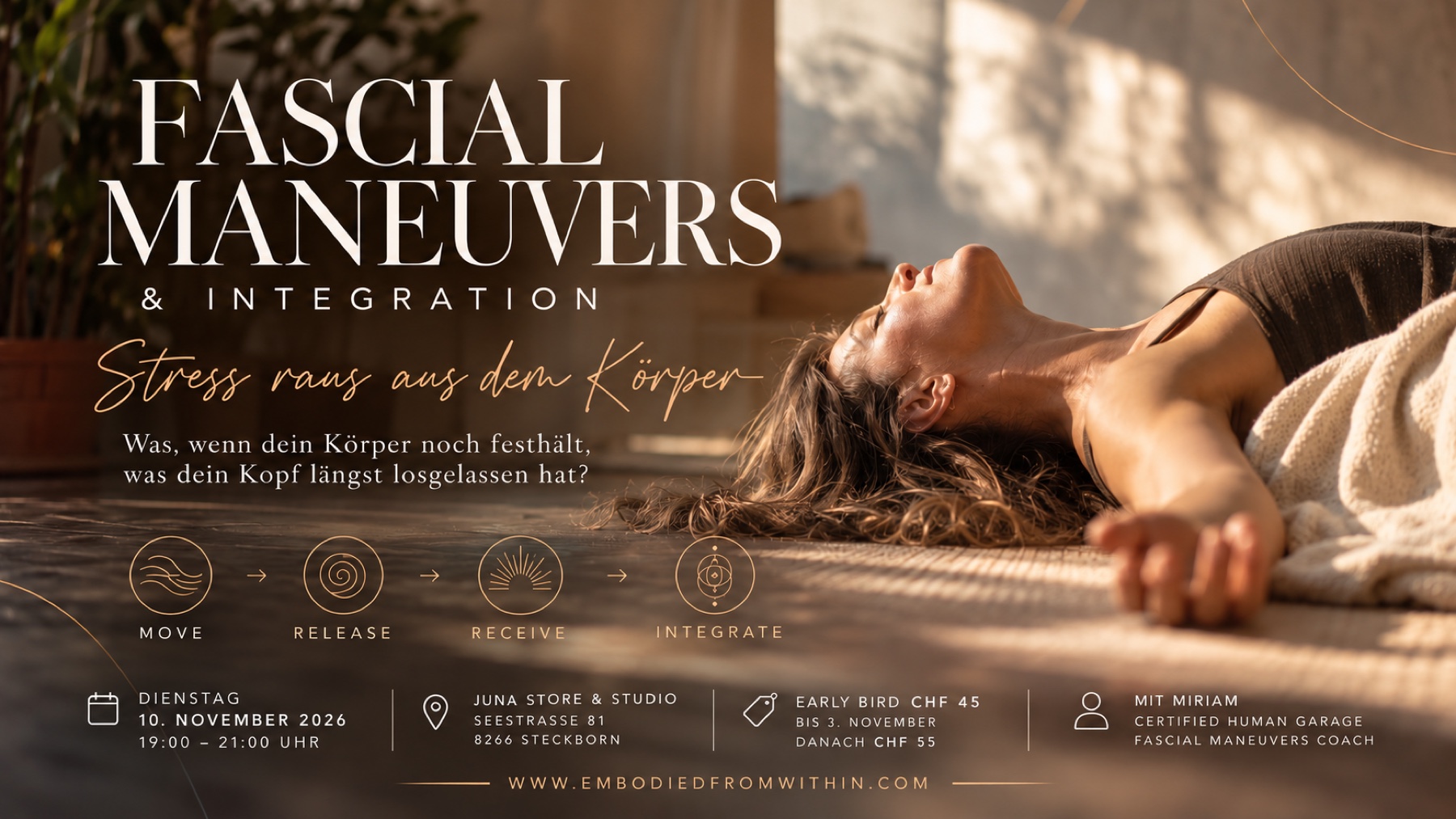 Fascial Maneuvers und Integration, Stress raus aus dem Körper, Dienstag 10. November 2026